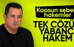 Acun Ilıcalı: Çözüm yabancı hakem