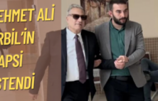 Mehmet Ali Erbil’in hapsi istendi