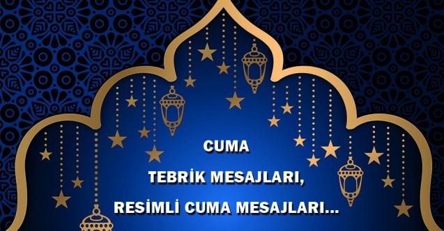 Cuma tebrik mesajları, Resimli cuma mesajları