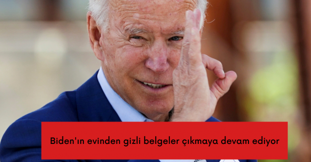 Bidenın evinde 6 gizli belge daha