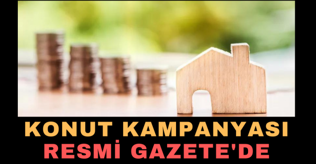 Konut kampanyası Resmi Gazete#039;de