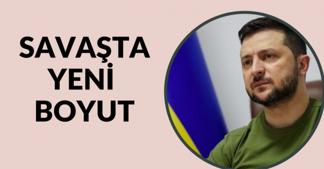 Savaş yeni boyut kazandı
