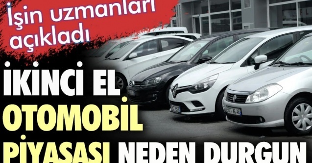 Otomobil piyasası durgunlaştı